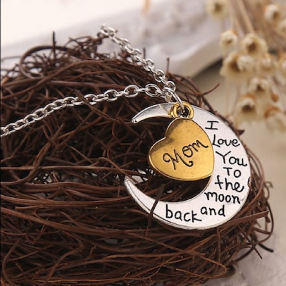 I Love You To The Moon and Back Mom necklace